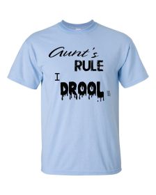 Aunts Rule I Drool Funny Cute Kids T-Shirt